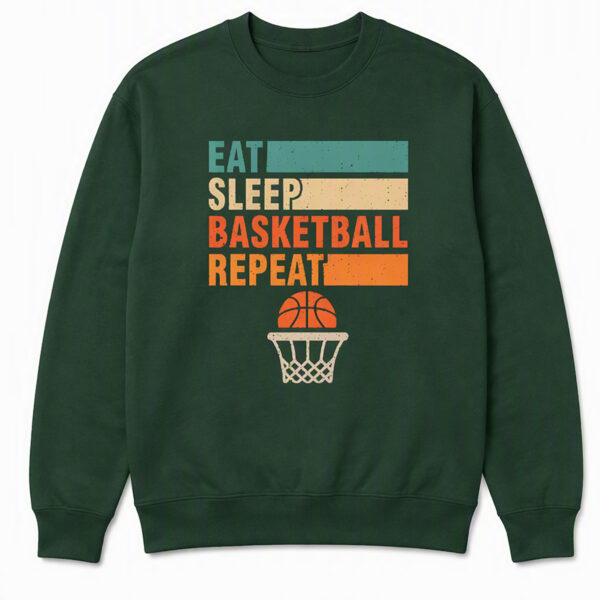 2508260032-Eat Sleep Basketball Repeat Graphic Apparel Sweatshirt Eat Sleep Basketball Repeat Sweatshirt