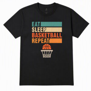 2508260037-Eat Sleep Basketball Repeat Graphic Apparel T-Shirt Eat Sleep Basketball Repeat T-Shirt